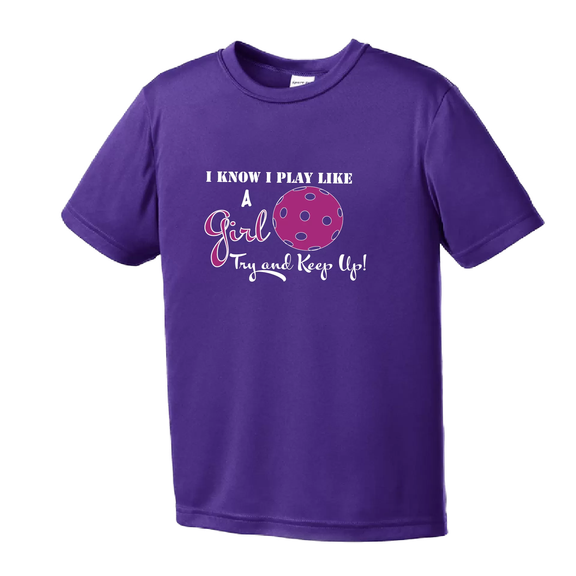 I Know I Play Like A Girl, Try To Keep Up | Youth Short Sleeve Atheletic Shirt | 100% Polyester