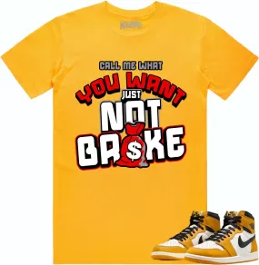 Jordan 1 Yellow Ochre 1s Shirt to Match - RED NOT BROKE